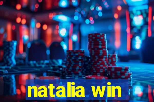 natalia win